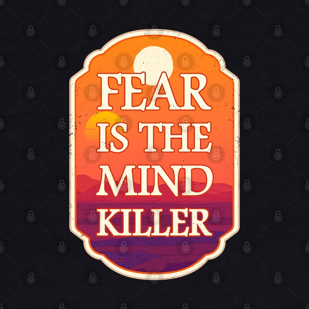 Fear Is The Mind-Killer by Scud"